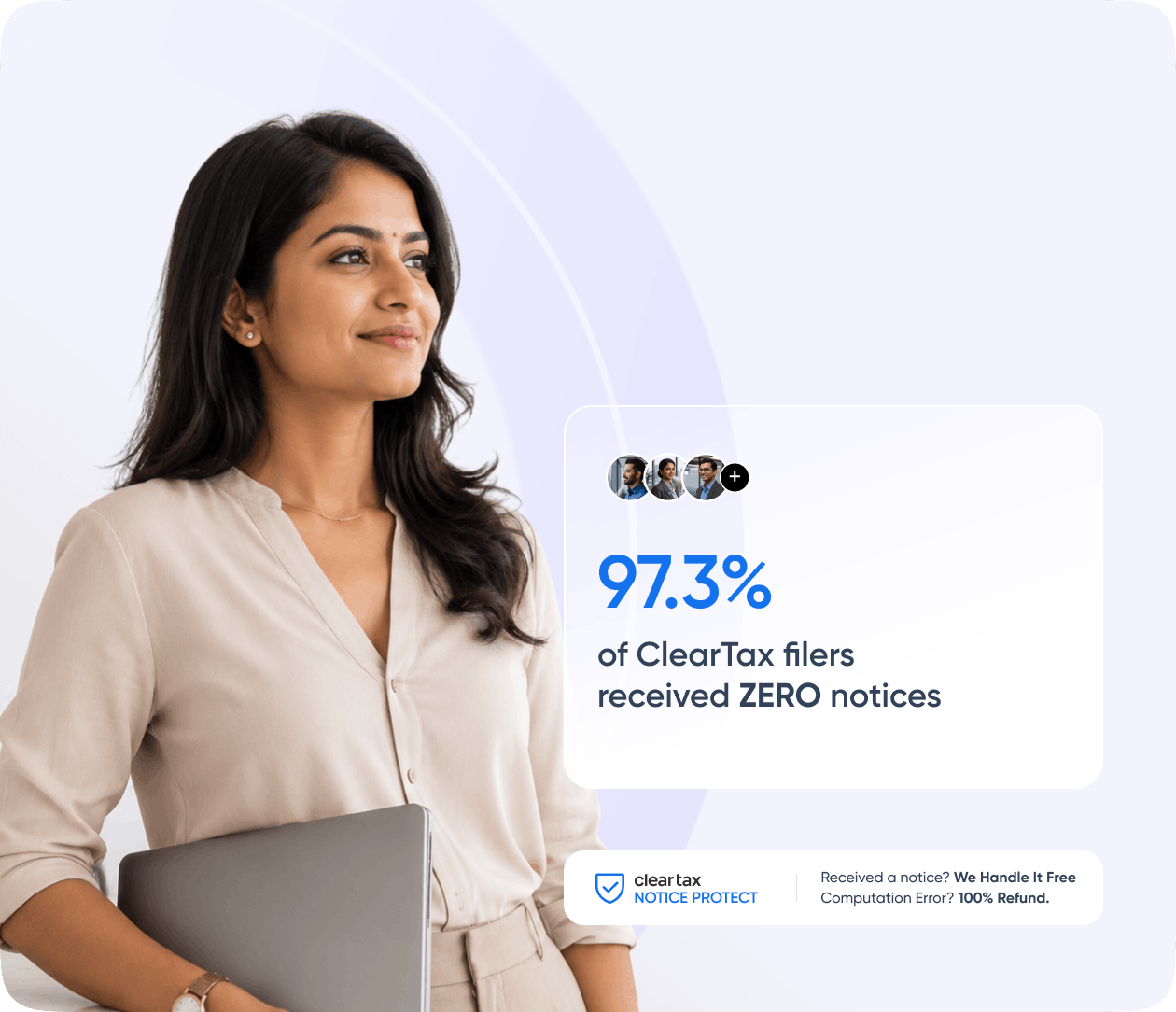 Protected from notices, backed by ClearTax — 97.3% of ClearTax filers received zero notices